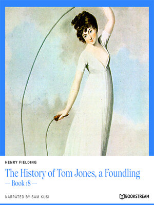cover image of The History of Tom Jones, a Foundling--Book 18 (Unabridged)